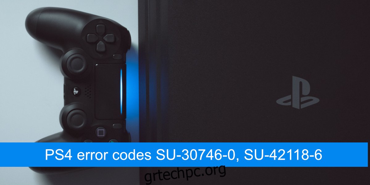 Κωδικοί σφάλματος PS4 SU-30746-0, SU-42118-6