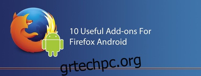 10 χρήσιμα πρόσθετα για Firefox Android που πρέπει να δοκιμάσετε