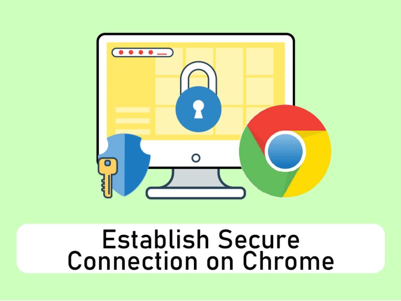 12 τρόποι για τη δημιουργία ασφαλούς σύνδεσης στο Chrome