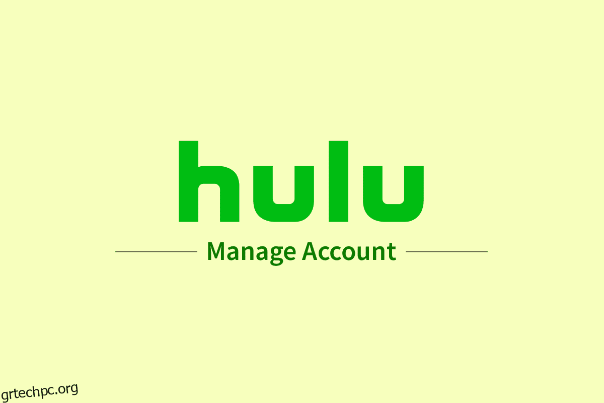 Πώς να διαχειριστείτε τον λογαριασμό Hulu