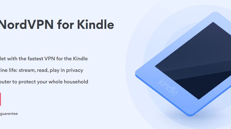 Τα 5 καλύτερα VPN για το Kindle Fire για εύκολη ροή