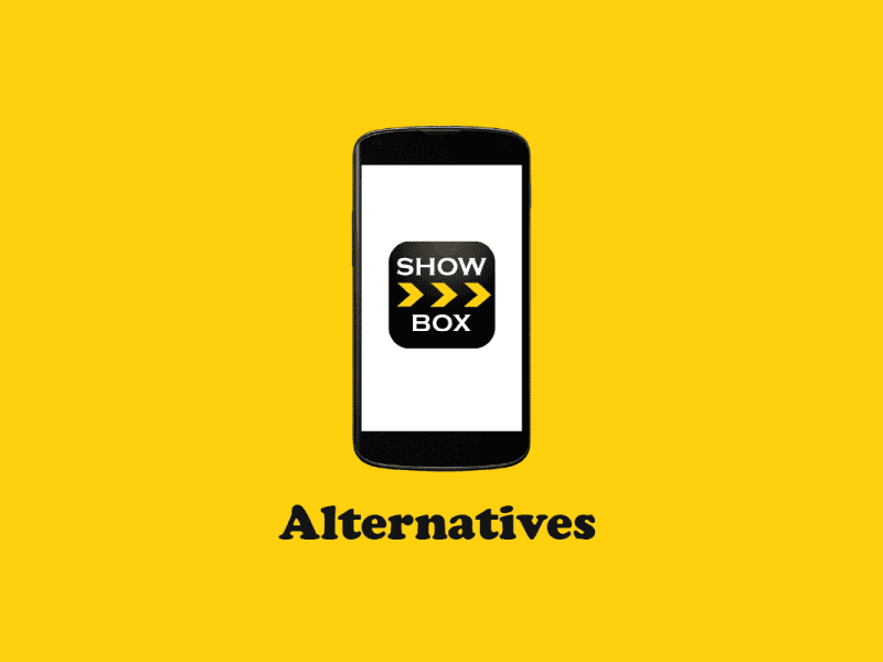 11 καλύτερες εναλλακτικές λύσεις Showbox για Android